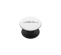 I'm Not Shy I Just Don't Like You Funny Sarcastic Introvert PopSockets Adhesive PopGrip