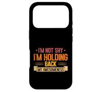 Im not shy im Holding back my Awesomeness Introvert Case for iPhone 17 Pro