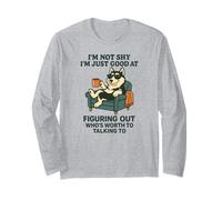 I'm not Shy I'm just Good at Figuring Out Who's Worth Husky Long Sleeve T-Shirt