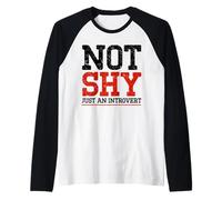 I'm Not Shy Just an Introvert Funny Introvert Joke Sarcastic Raglan Baseball Tee