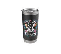 I'm Not Shy Or Quiet I'm Chilling Introvert Chill Vibes - Stainless Steel Insulated Tumbler