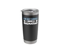 I'm Not Single I Have A Dalmatian Stainless Steel Insulated Tumbler