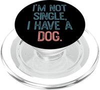 I'm Not Single, I Have A Dog PopSockets PopGrip for MagSafe