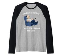 I'm Not Sleeping I'm Just Resting My Eyes Fathers Day Dad Raglan Baseball Tee