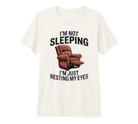 I'm Not Sleeping I'm Resting My Eyes Dad Joke Funny Men Premium T-Shirt