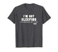 I'm Not Sleeping I'm Resting My Eyes Shirt Dad T-Shirts Funny T-Shirt, Men, Dark Heather Grey, 3X-Large