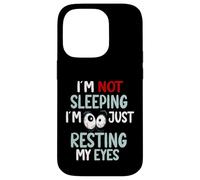 I'm Not Sleeping Just Resting My Eyes Funny Nap Humor Case for iPhone 14 Pro