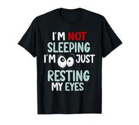 I'm Not Sleeping Just Resting My Eyes Funny Nap Humor T-Shirt