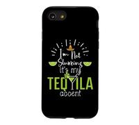 Im Not Slurring Its My Tequila Accent Margarita Day Drinking Case for iPhone SE (2020) / 7/8