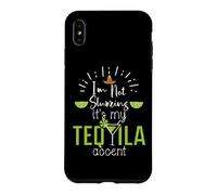 Im Not Slurring Its My Tequila Accent Margarita Day Drinking Case for iPhone XS Max