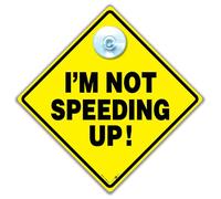 I'm Not Speeding Up Anti Tailgater Car Sign, Joke Suction Cup Sign, Diamond Shape Warning Sticker Decal, Yellow, 14cm