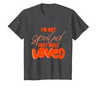 I'm Not Spoiled Just Well Loved T-Shirt, Youth, Dark Heather Grey, 2T