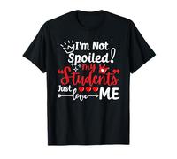 I'm Not Spoiled My Students Just Loves Me 1st Back to School T-Shirt