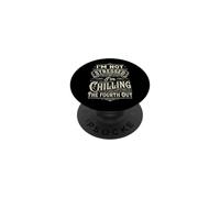 Im Not Stressed Chilling The Fourth Out Funny Introvert PopSockets Adhesive PopGrip