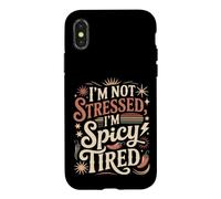 I'm Not Stressed, I'm Spicy Tired Burnout Mood Case for iPhone X/XS