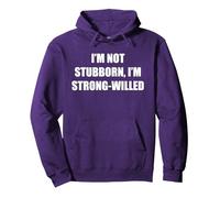 I'M Not Stubborn, I'M Strong-Willed Pullover Hoodie, Adult Unisex, Purple, L