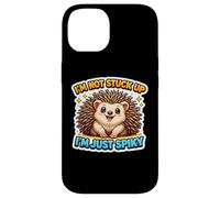 I'm Not Stuck Up I'm Just Spiky Quills Hedgehog Erinaceinae Case for iPhone 14