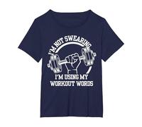 I'm Not Swearing I'm Using My Workout Words,Funny Gym Quote T-Shirt, Women's Plus, Navy Blue, 4X