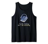 I'm Not Talking But I'm Listening Introverted WallFlower Tank Top