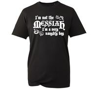 I'm Not The Messiah T-Shirt, Playful Rude Phrase Inspired Print, Lighthearted Adult Humour Style, Trendy Casual Wear, Unisex Tee Top