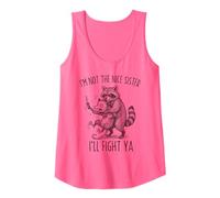 I'm Not The Nice Sister I'll Fight Ya Raccoon Meme Tank Top