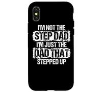 I'm not the Stepdad I'm just Dad that Stepped Up Step Dad Case for iPhone X/XS
