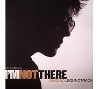 I'm Not There: Original Motion Picture Soundtrack: 33 Bob Dylan Songs Reinter...
