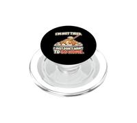 I'm Not Tired I Just Don't Want To Go Home Stubborn Dog PopSockets PopGrip for MagSafe