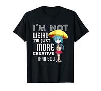 I'm Not Weird I'm Creative Anime Japanese Cute T-Shirt