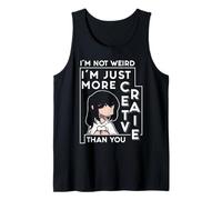 Im not Weird Im just More Creative Anime Tank Top
