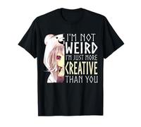 I'm not Weird I'm Just More Creative Than You Love Anime T-Shirt