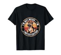 I'm Not Weird I'm Limited Edition Dog German Shepherd T-Shirt