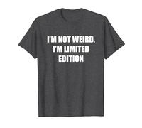I'm Not Weird, I'm Limited Edition T-Shirt, Men, Dark Heather Grey, L