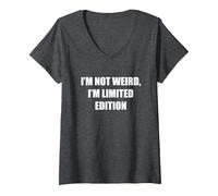 I'm Not Weird, I'm Limited Edition V-Neck T-Shirt, Women, Dark Heather Grey, XXL
