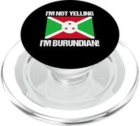 I'm Not Yelling Burundian Country Flag Burundi PopSockets PopGrip for MagSafe