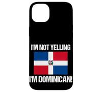 I'm Not Yelling Dominican Countries Flag Culture Quote Case for iPhone 14 Plus
