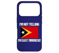 I'm Not Yelling East Timorese Country Flag Timor Case for iPhone 17 Pro