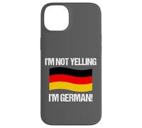 I'm Not Yelling German Country Flag Germany Case for iPhone 14 Plus