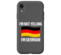 I'm Not Yelling German Country Flag Germany Case for iPhone XR