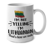 I'm Not Yelling I Am Lithuanian Litva Mug Novelty Coffee Mug with Handle Tea Cup for Beverages Everyday Use Latte Cappuccino 330Ml