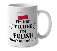 I'm Not Yelling I Am Polish Poland Mug Novelty Coffee Mug Durable Tea Cup for Kitchen Cappuccino Café Cocoa 330Ml