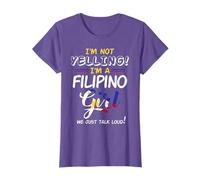 I'm Not Yelling I'm A Philippines Girl Gift - Philippine T-Shirt