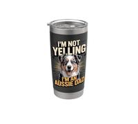 I'm Not Yelling I'm an Aussie Dad Australian Shepherd Stainless Steel Insulated Tumbler