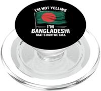 I'm Not Yelling I'm Bangladeshi That's How We Talk PopSockets PopGrip for MagSafe