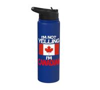 Im Not Yelling Im Canadian Funny Canada Quote Stainless Steel Insulated Water Bottle