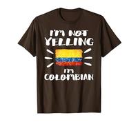 I'm Not Yelling I'm Colombian Flag Shirt