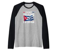 I'm Not Yelling I'm Cuban Funny Cuba Roots Heritage Raglan Baseball Tee