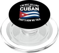 I'm Not Yelling I'm Cuban That's How We Talk PopSockets PopGrip for MagSafe