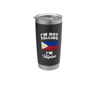 Im Not Yelling Im Filipino Stainless Steel Insulated Tumbler