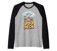 I'm Not Yelling I'm from the Lido Deck Cruise Raglan Baseball Tee